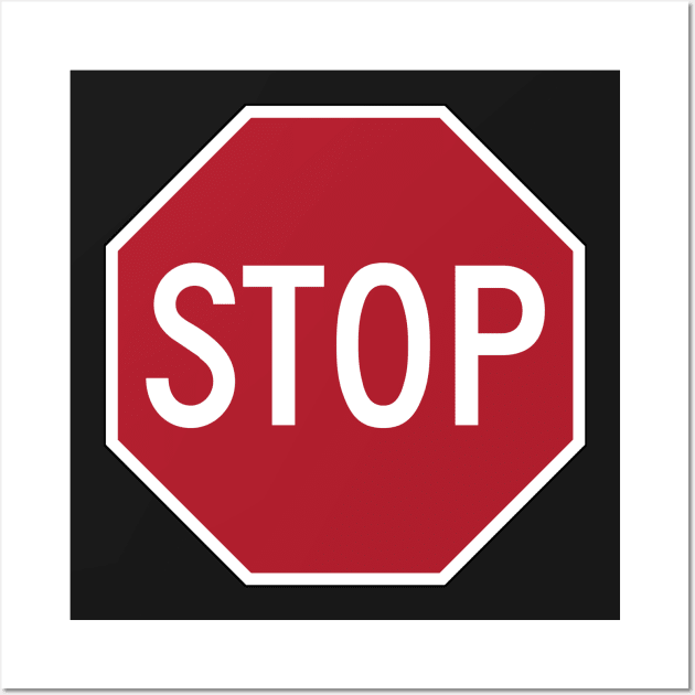 Stop Sign by Basement Mastermind Wall Art by BasementMaster